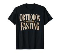 Eastern Orthodox Christian Fasting Season Great Lent Faith T-Shirt