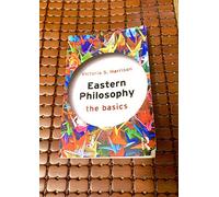 Eastern Philosophy: The Basics