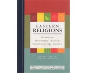 Eastern Religions: Hinduism, Buddhism, Taoism, Confucianism, Shinto