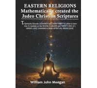 Eastern Religions Mathematically Created the Judeo-Christian Scriptures