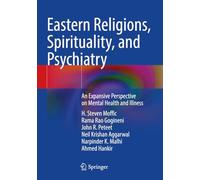 Eastern Religions, Spirituality, and Psychiatry: An Expansive Perspective on Mental Health and Illness