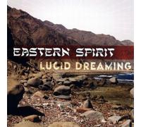 Eastern Spirit - Lucid Dreaming