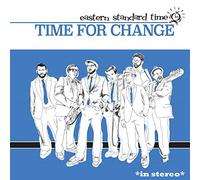 Eastern Standard Tim - Time For Change [VINYL]