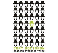 Eastern Standard Tribe: A Compelling Psychological Mystery of Industrial Sabotage and Wireless Warfare