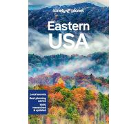Lonely Planet Eastern USA: (Travel Guide 6th edition)
