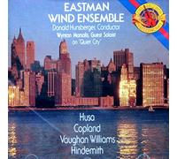 EASTMAN WIND ENSEMBLE Husa Coplan Vaughan Williams Hindemith Conductor: Donald Hunsberger Guest Soloist Wynton Marsalis on 'Quiet City'