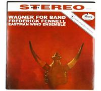 Eastman Wind Ensemble - Wagner for Band [VINYL]