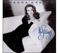 Easton, Sheena - No Strings