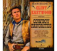 Eastwood, Clint - Rawhide's Clint Eastwood Sings Cowboy Favorites