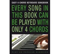 Easy 4-Chord Keyboard Songbook Popular Classics Kbd