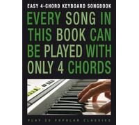Easy 4-Chord Keyboard Songbook Popular Classics Kbd