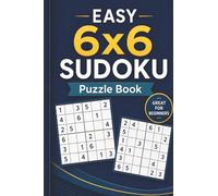Easy 6x6 Sudoku Puzzle Book: 60 Pocket Size Sudoku Puzzles with Solutions for Beginners