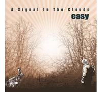 EASY: A SIGNAL IN THE CLOUDS - LP vinyl BRAND NEW