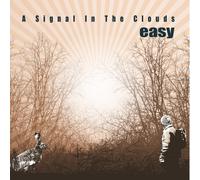 Easy A Signal in the Clouds (Vinyl) 12" Album