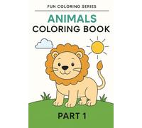 Easy ABC Animal Coloring Book for Kid: Fun Alphabet and Animal Learning for Toddlers, Preschool & Kindergarten (ABC & 123 Fun Learning Books)