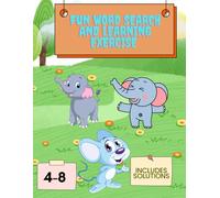 Easy And Enjoyable Learning Activities For Kids Age 4-8: Fun Word search and learning experience