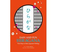 EASY AND FUN HIRAGANA: First Steps to Basic Japanese Writing
