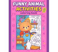 Easy Animal Activities Coloring Book for Kids Ages 3-7 - Funny and Simple Designs for Toddlers and Preschoolers - 110 Pages with 50 Single-Sided Fun ... Activity Book | Cute Farm and Wild Animals