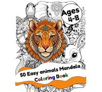 Easy Animal Mandalas for Young Artists: Cute, Simple & Relaxing Coloring Pages with 50 Adorable Animal Designs and Bold Lines for Kids Ages 4-8