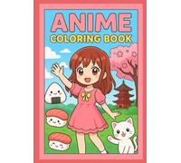 Easy Anime Coloring Book for Kids: Super Cute Kawaii Anime Coloring Pages - Easy Designs for Little Artists