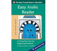 Easy Arabic Reader – A Three-Part Text for Beginning Students – McGraw-Hill Education