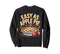 Easy as Apple Pie Orchard Fall Autumn Pun Sweatshirt