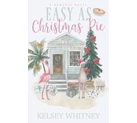 Easy as Christmas Pie: a heartwarming, holiday romance