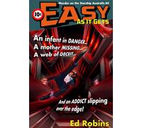 Easy As It Gets: 4 (Murder on the Starship Australis)