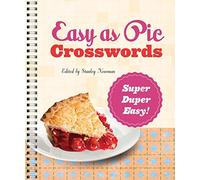Easy as Pie Crosswords: Super-Duper Easy!: 72 Relaxing Puzzles