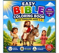 Easy Bible Coloring Book for Toddlers Ages 3-5: New Testament Stories of Jesus, Love & Miracles | Thick Lines & Simple Designs | Perfect Christian Gift for Toddlers