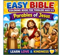 Easy Bible Coloring Book for Toddlers Ages 3-5: Parables of Jesus - Simple & Fun Coloring Pages with Activities | Big Bold 4px Lines | Perfect for Preschool Kids