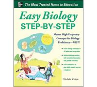 Easy Biology Step-by-Step (Easy Step-by-Step Series): Master High-frequency Concepts and Skills for Biology Proficiency - Fast!