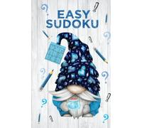 Easy Blue Gonk Sudoku Puzzle Book for Beginners | Easy Sudoku Puzzles with Full Solutions | Challenge for your Brain: Blue Gnome Sudoku Book | Easy Sudoku | Handy size 5" x 8" pocket Handbag Size