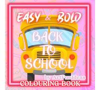 EASY & BOLD Back to School: COLOURING BOOK (KAWAII COLOURING BOOKS)