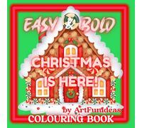 EASY & BOLD Christmas Is Here: COLOURING BOOK (KAWAII COLOURING BOOKS)