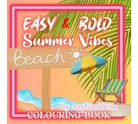 EASY & BOLD Summer Vibes: COLORING BOOK