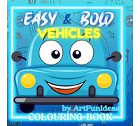 EASY & BOLD Vehicles: COLORING BOOK