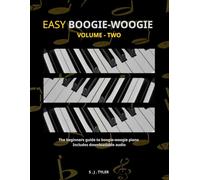 Easy Boogie-Woogie: Volume-Two (Easy For Beginners)