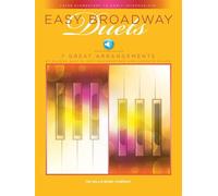 Easy Broadway Duets: Later Elementary to Early Intermediate Level - 1 Piano, 4 Hands