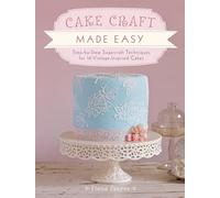 Easy Buttercream Cake Designs: Step by step sugarcraft techniques for 16 vintage-inspired cakes