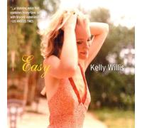 Easy by KELLY WILLIS (2002-08-20)