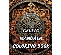 Easy Celtic Mandalas: 50 Pages (Mandala Books)