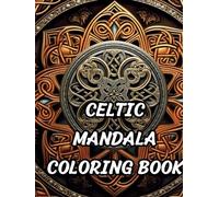 Easy Celtic Mandalas: 50 Pages (Mandala Books)