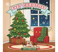 Easy Christmas Coloring Book - 60 Simple Easy and Fun Holiday Illustrations for Teens and Adults