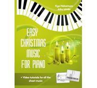 Easy Christmas Music for Piano: Classic & Popular Carols Collection