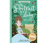 Easy Classics: The Portrait of a Lady by Henry James (The American Classics Children’s Collection) - Abridged for Ages 7+