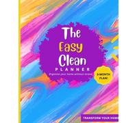 Easy Clean: A Simple Cleaning Planner for Busy Women | Home Organization for Stress & Anxiety Relief: Declutter Your Home & Mind with This 3 Month ... (Renew Your Life - Self-Improvement)