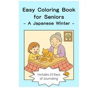 Easy Coloring Book for Seniors: A Japanese Winter