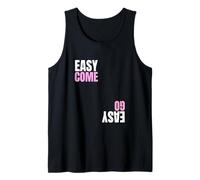 Easy Come Easy Go Funny Moneys Luck Lifestyle Tank Top
