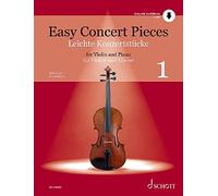 Easy Concert Pieces for Violin and Piano - Volume 1 - Violin Sheet Music with Audio Download - Easy Concert Pieces Series - Schott Music (ED 21633D): Vol. 1. violin and piano.